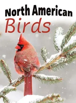 North American Birds, Hardcover/Lasting Happiness