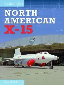North American X-15, Hardback/David Baker