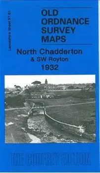 North Chadderton and SW Royton 1932. Lancashire Sheet 97.01, Sheet Map/Alan Godfrey
