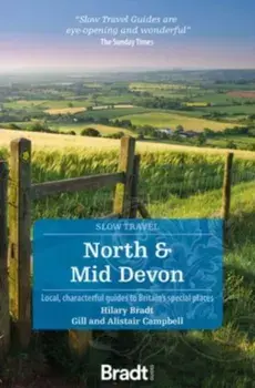 North & Mid Devon (Slow Travel), Paperback/Alistair Campbell
