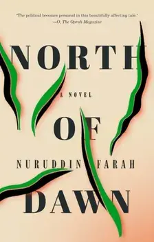 North of Dawn, Paperback/Nuruddin Farah