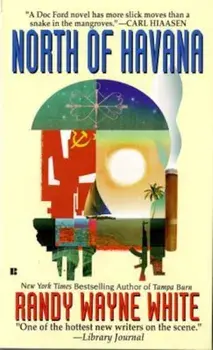 North of Havana, Paperback/Randy Wayne White
