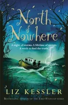 North of Nowhere, Paperback/Liz Kessler