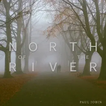 North Of The River. Bristol England, Hardback/Paul Jobin