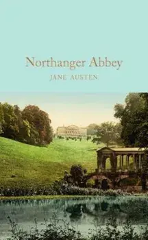 Northanger Abbey, Hardcover/David Pinching