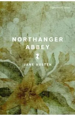 Northanger Abbey - Jane Austen