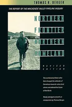 Northern Frontier, Northern Homeland, Paperback/Thomas Berger