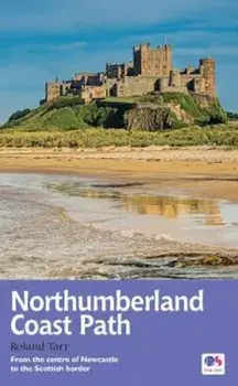 Northumberland Coast Path, Paperback/Roland Tarr