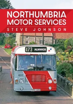 Northumbria Motor Services, Paperback/Steve Johnson