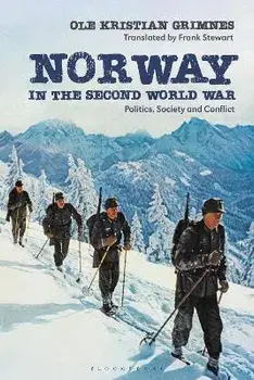 Norway in the Second World War. Politics, Society and Conflict, Paperback/***