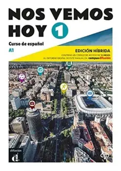Nos vemos hoy 1 - Edicion hibrida para estudiantes. A1, Paperback/Marianne Hauptle-Barcelo