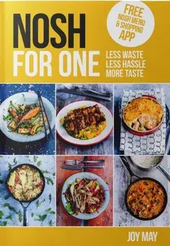NOSH for One. Unique Meals, Just for You!, Paperback/Joy May
