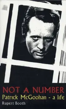 Not a Number. Patrick McGoohan - A Life, Paperback/Rupert Booth