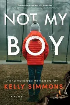 Not My Boy, Paperback/Kelly Simmons