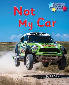Not My Car. Phonics Phase 3, Paperback/***