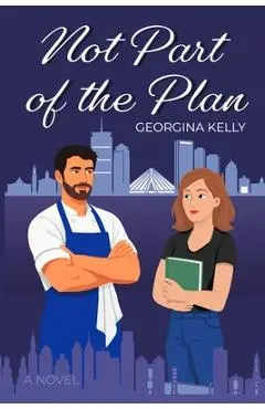 Not Part Of The Plan - Georgina Kelly