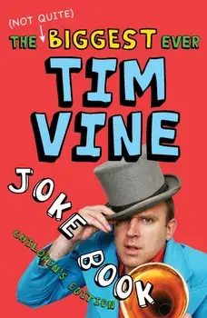 (Not Quite) Biggest Ever Tim Vine Joke Book. Children's Edition, Paperback/Tim Vine