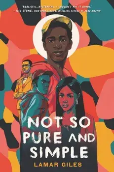 Not So Pure and Simple, Hardcover/Lamar Giles