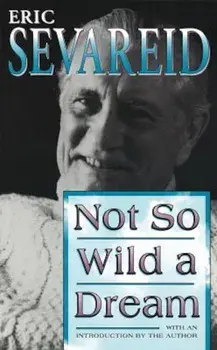 Not So Wild a Dream, Paperback/Eric Sevareid