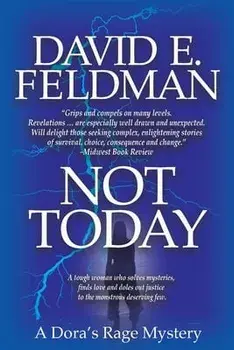 Not Today - A Dora's Rage Mystery, Paperback/David Feldman