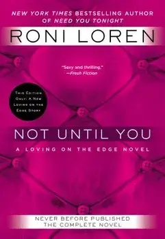 Not Until You, Paperback/Roni Loren