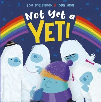 Not Yet a Yeti, Paperback/Lou Treleaven