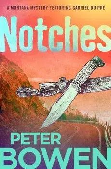 Notches, Paperback/Peter Bowen