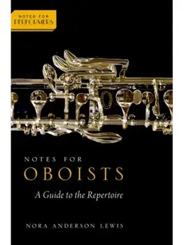 Notes for Oboists. A Guide to the Repertoire, Paperback/***