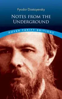 Notes from the Underground, Paperback/Fyodor Dostoyevsky