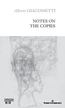 Notes on the Copies, Paperback/Alberto Giacometti