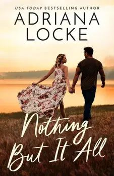 Nothing But It All, Paperback/Adriana Locke