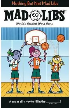 Nothing But Net Mad Libs: World's Greatest Word Game - Mickie Matheis