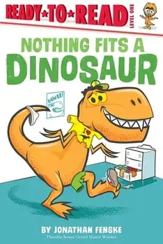 Nothing Fits a Dinosaur, Paperback/Jonathan Fenske