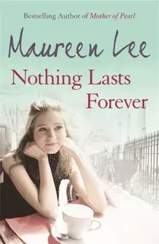 Nothing Lasts Forever, Paperback/Maureen Lee