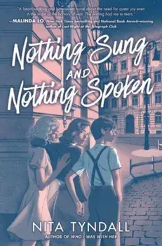 Nothing Sung and Nothing Spoken, Paperback/Nita Tyndall