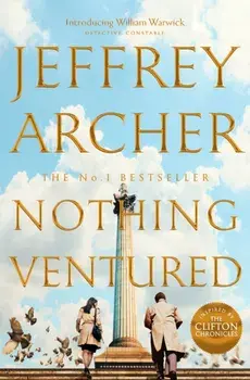 Nothing Ventured, Hardback/Jeffrey Archer
