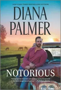 Notorious/Diana Palmer