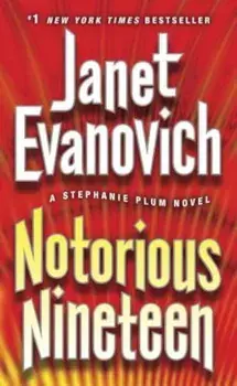 Notorious Nineteen, Paperback/Janet Evanovich