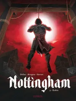 Nottingham Vol. 3: Robin, Paperback/Emmanuel Herzet