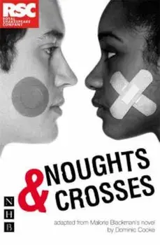 Noughts & Crosses, Paperback/Malorie Blackman