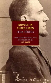 Novels in Three Lines, Paperback/Felix Feneon