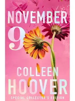 November 9. A gorgeous special collector's edition for the unforgettable love story from the #1 Sunday Times bestselling author, Special Edition, Hardback/Colleen Hoover