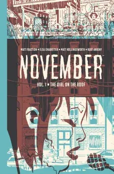 November Volume I, Hardback/Matt Fraction
