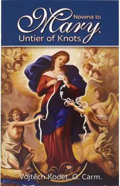 Novena to Mary, Untier of Knots - Vojtech Kodet