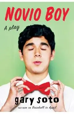 Novio Boy: A Play - Gary Soto