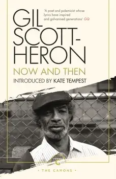 Now And Then, Paperback/Gil Scott-Heron
