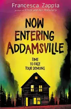 Now Entering Addamsville, Paperback/Francesca Zappia
