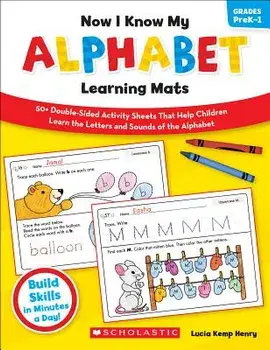 Now I Know My Alphabet Learning Mats, Grades PreK-1, Paperback/Lucia Kemp Henry