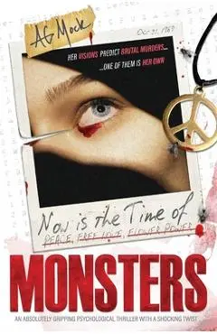 Now is the Time of Monsters: An absolutely gripping psychological thriller with a shocking twist - A. G. Mock