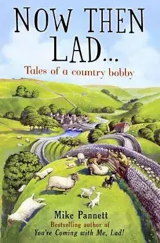 Now Then Lad.../Mike Pannett